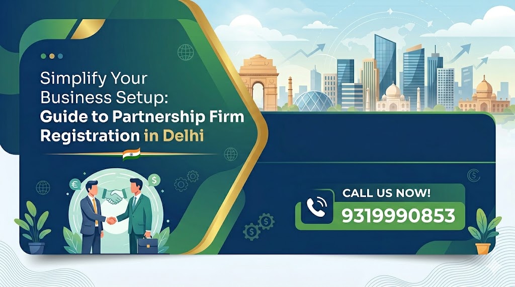 Partnership Firm Registration in Delhi
